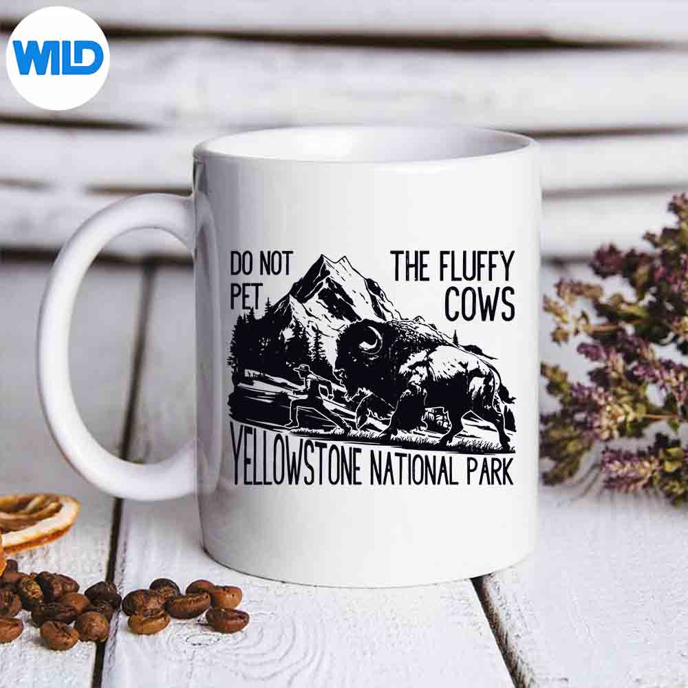 Do Not Pet The Fluffy Cows Yellowstone National Park Vintage SVG PNG Digital Download