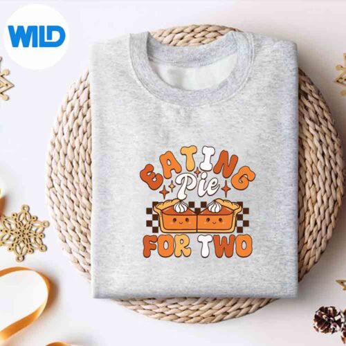 Eating Pie For Two Thanksgiving Pregnancy Announcement SVG PNG Digital Design 4 EatingPieForTwoThanksgivingPregnancyAnnouncementsweater
