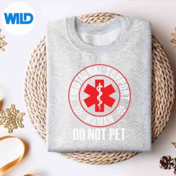 EmotionalSupportHumanDoNotPetServiceDogLoveHumorsweater