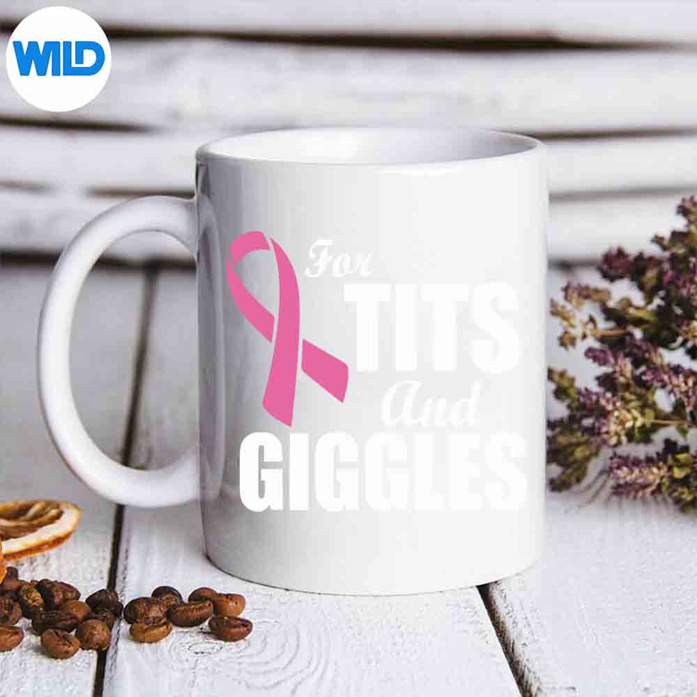 For Tits And Giggles Breast Cancer Design for Cricut