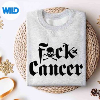 Fu Cancer Fuck Cancer Cancer Awareness Wonderful Cute Digital Download 4 FuCancerFuckCancerCancerAwarenessWonderfulCutesweater