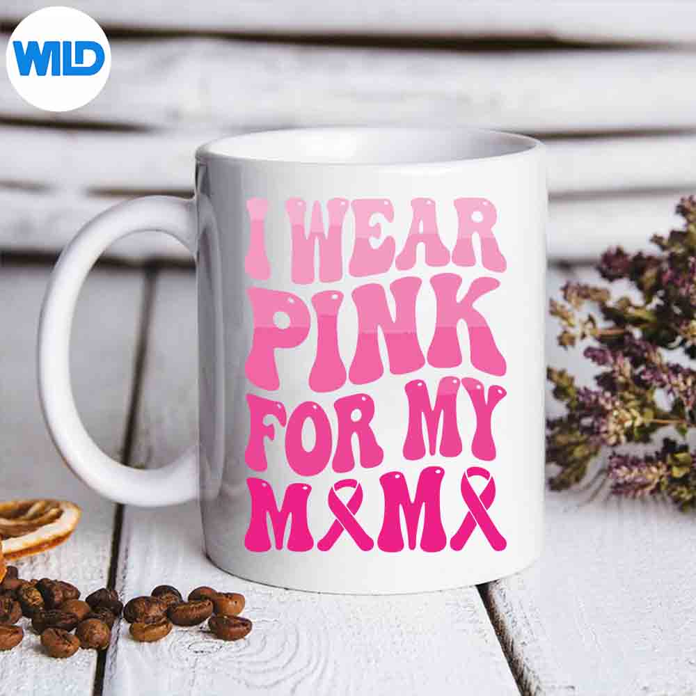 I Wear Pink For My Mama Breast Cancer Support Squad Ribbon SVG PNG