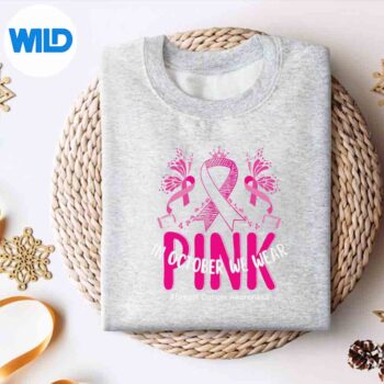 In October We Wear Pink Ribbon Breast Cancer Awareness Funny Keen SVG Cut File 4 InOctoberWeWearPinkRibbonBreastCancerAwarenessFunnyKeensweater
