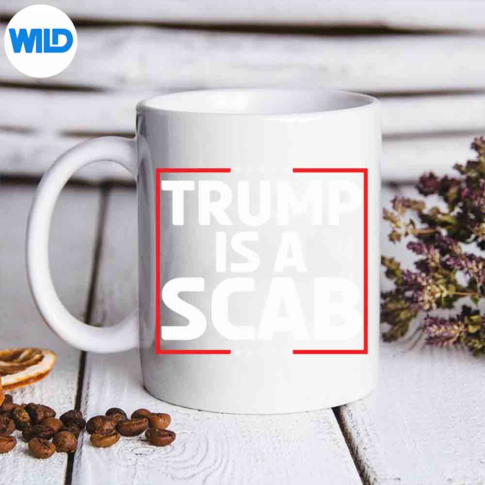 Trump Is A Scab Vintage Design for Cricut 6 TrumpIsAScabVintagemug