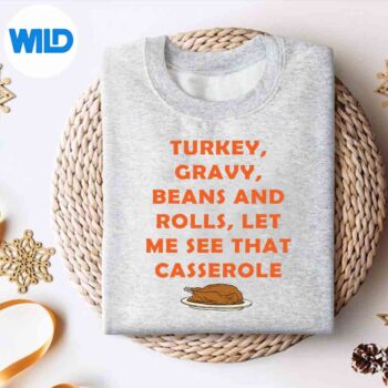 Turkey Gravy Beans And Rolls Let Me See That Casserole Relax Love SVG PNG Cut File 4 TurkeyGravyBeansAndRollsLetMeSeeThatCasseroleRelaxLovesweater