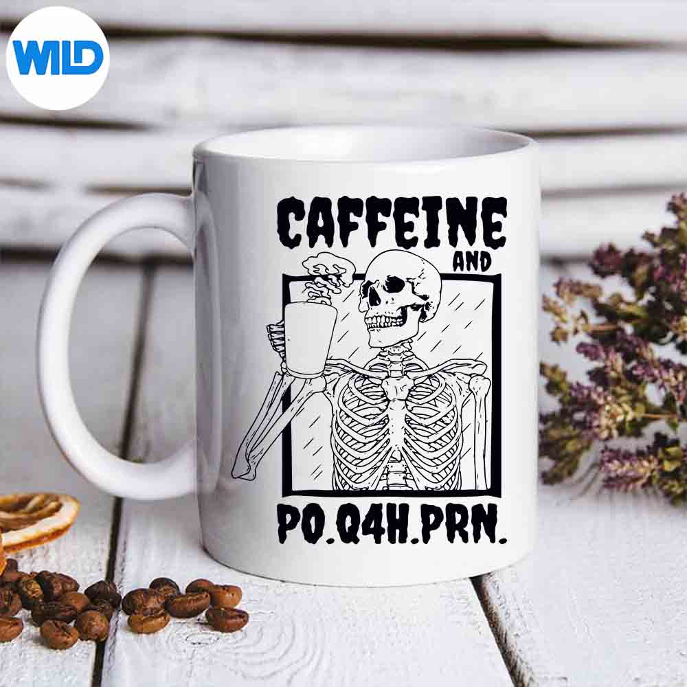 Caffeine Po Qh Prn Nurse Skeleton Drink Coffee Design for Cricut 7 CaffeinePoQhPrnNurseSkeletonDrinkCoffeemug