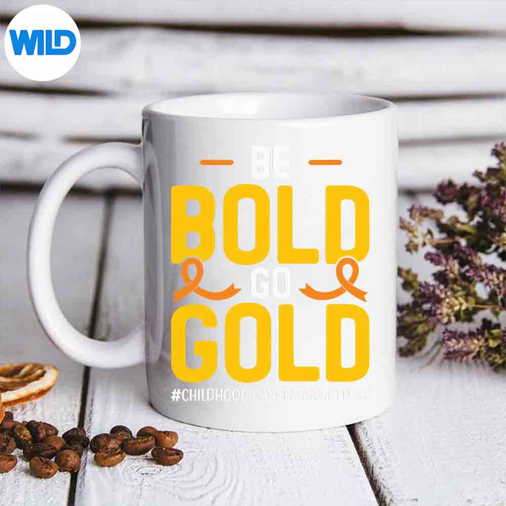 Childhood Be Bold Go Gold Childhood Cancer Awareness Digital Download
