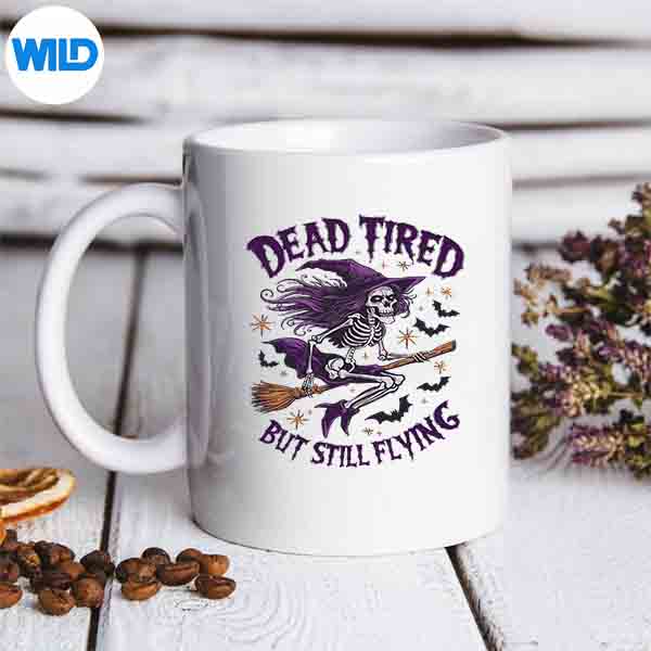 Dead Tired But Still Flying Witch SVG PNG Digital Design 6 DeadTiredButStillFlyingWitchmug