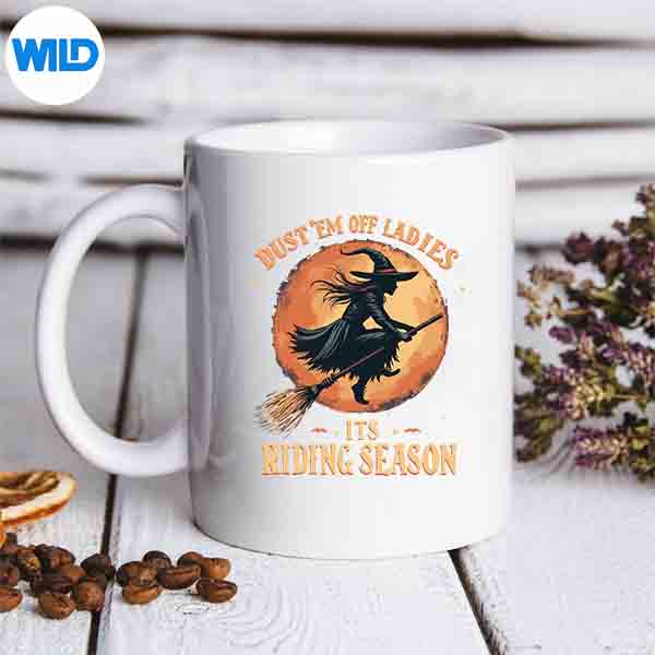 DustEmOffLadiesItsRidingSeasonmug