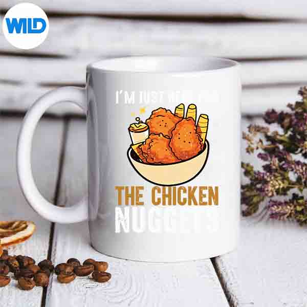FriedChickenDayImJustHereForTheChickenNuggetsmug