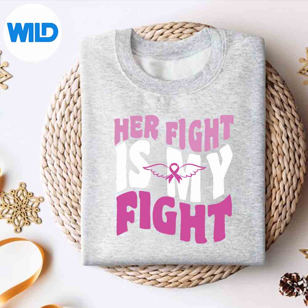 Alternative view of Her Fight Is My Fight Breast Cancer Awareness Family Support Silly Excited Digital Design