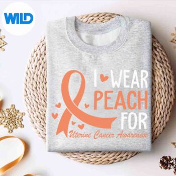 IWearPeachForUterineCancerAwarenessRibbonsweater