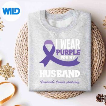 I Wear Purple For My Husband Pancreatic Cancer Awareness SVG Cut File 4 IWearPurpleForMyHusbandPancreaticCancerAwarenesssweater