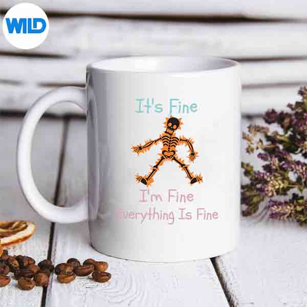 Its Fine Im Fine Everything Is Fine Electrocuted Skeleton Cut File 7 ItsFineImFineEverythingIsFineElectrocutedSkeletonmug