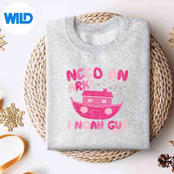 Need An Ark I Noah Guy Christian Girls Digital Download 4 NeedAnArkINoahGuyChristianGirlssweater