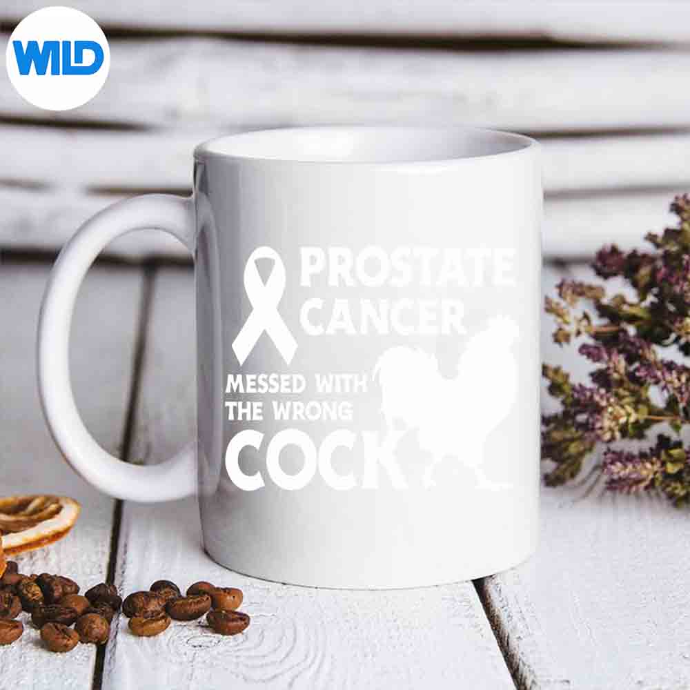 Prostate Cancer Messed With The Wrong Cock Cancer Awareness SVG PNG Cut File 7 ProstateCancerMessedWithTheWrongCockCancerAwarenessmug