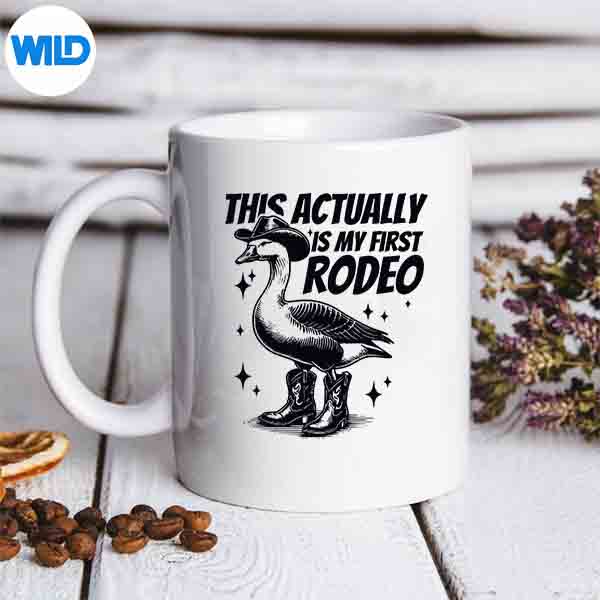 This Actually Is My First Rodeo Goose Cow Western Digital Design 7 ThisActuallyIsMyFirstRodeoGooseCowWesternmug