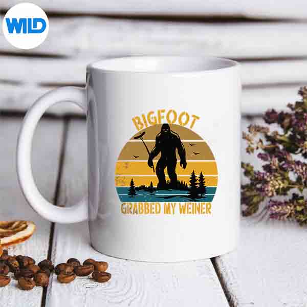 Bigfoot Grabbed My Weiner Retro Bigfoot Sasquatch SVG PNG 6 BigfootGrabbedMyWeinerRetroBigfootSasquatchmug