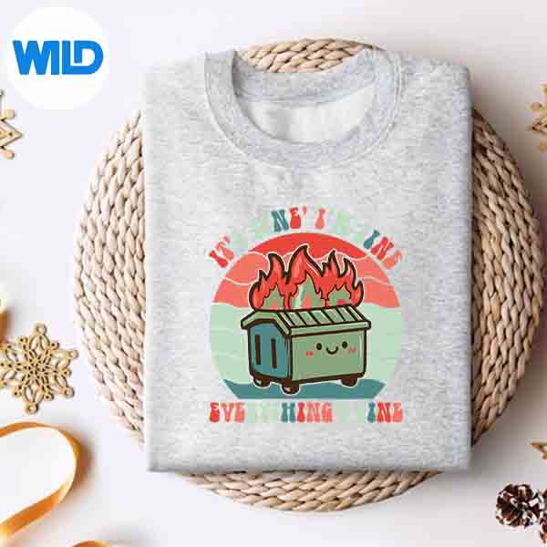 Its Fine Im Fine Everythings Fine Dumpster Fire Kawaii Digital Download 4 ItsFineImFineEverythingsFineDumpsterFireKawaiisweater
