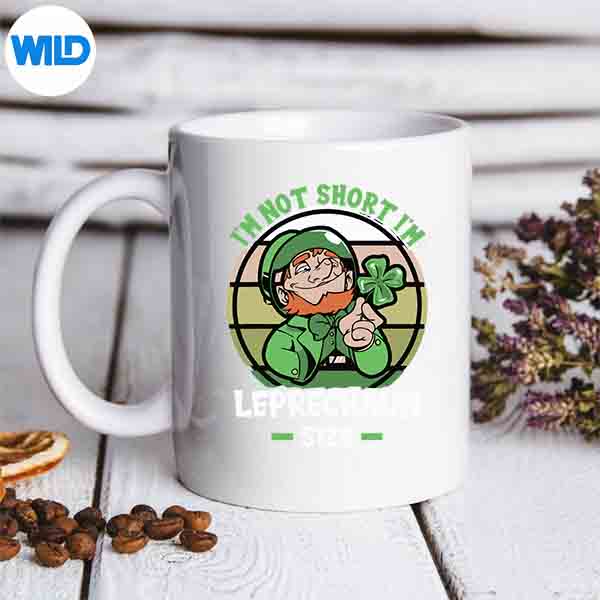 ImNotShortImLeprechaunSizeStPatricksDaymug