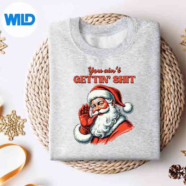 Retro You Aint Getting Shit Santa Christmas Cut File 4 RetroYouAintGettingShitSantaChristmassweater