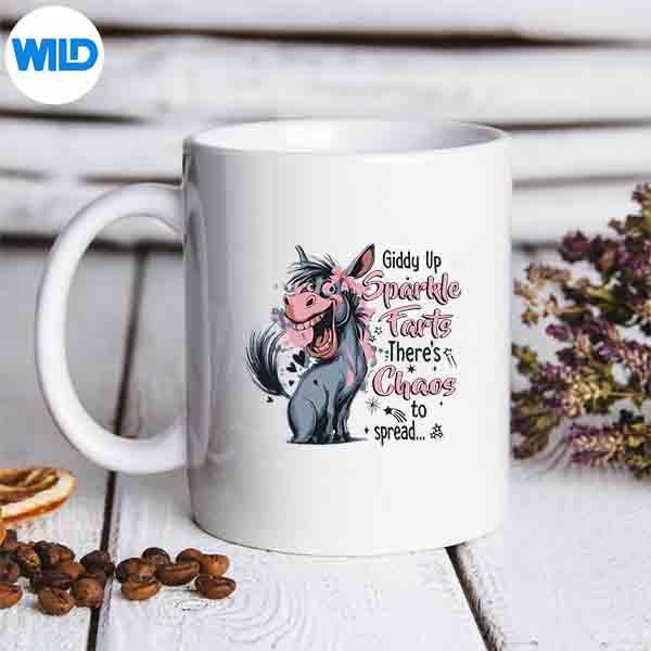 Giddy Up Sparkle Farts Theres Chaos To Spread Vector Design 6 GiddyUpSparkleFartsTheresChaosToSpreadmug