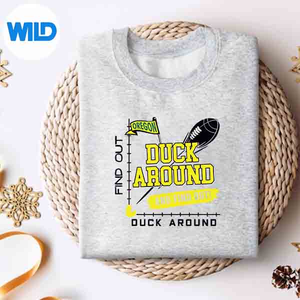 Oregon Duck Around And Find Out Design for Cricut 4 OregonDuckAroundAndFindOutsweater