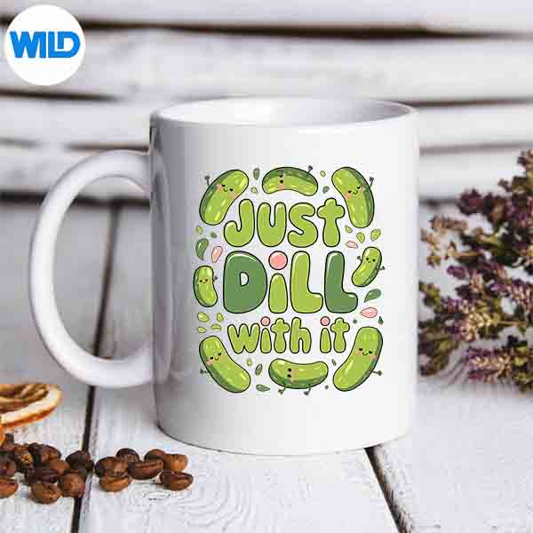 PickleLoverForFoodFriendJustDillWithItPicklesmug