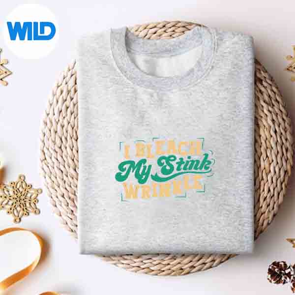 Bleach My Stink Wrinkle Inappropriate Adult Humor Joke Digital Design 2 Bleach My Stink Wrinkle Inappropriate Adult Humor Joke Digital Design - Image 2