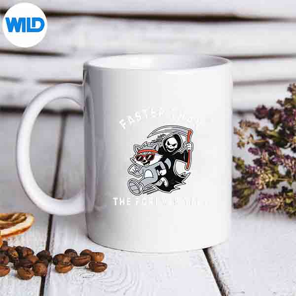 Faster Than The Forever Yeet Run Away Faster Saying Digital Design 6 FasterThanTheForeverYeetRunAwayFasterSayingmug