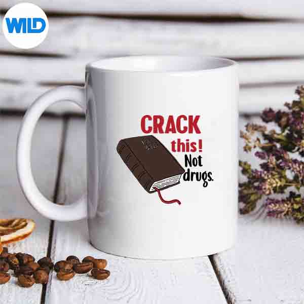 CrackThisNotDrugsHolyBibleChristianGodmug