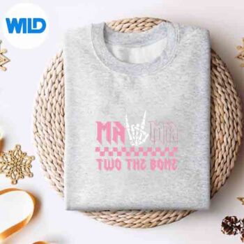 Mama Of The Bad Two The Bone 2 Years Old SVG PNG 4 MamaOfTheBadTwoTheBone2YearsOldsweater
