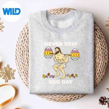Never Skip Egg Day Easter Jesus Leg Day Gym SVG PNG Digital Design 4 NeverSkipEggDayEasterJesusLegDayGymsweater 1