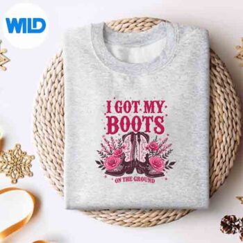 WherThemFansAtIGotMyBootsOnTheGroundsweater