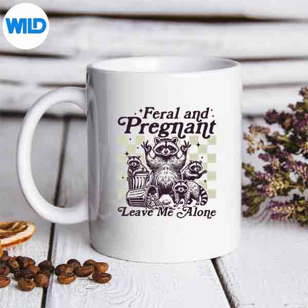 Feral And Pregnant Raccoon Pregnancy Announcement SVG PNG Digital Design 6 FeralAndPregnantRaccoonPregnancyAnnouncementmug