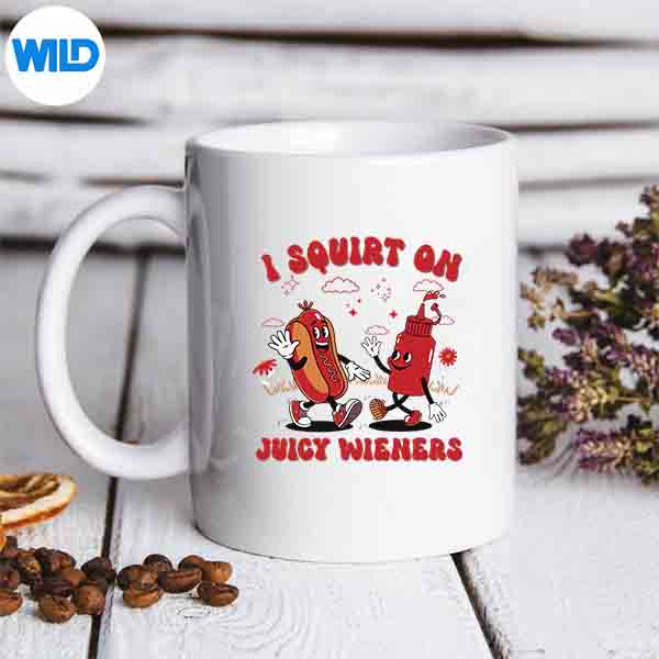ISquirtOnJuicyWienersAdultHumormug 1