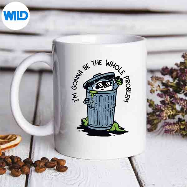 Im Gonna Be The Whole Problem Design for Cricut 7 ImGonnaBeTheWholeProblemmug