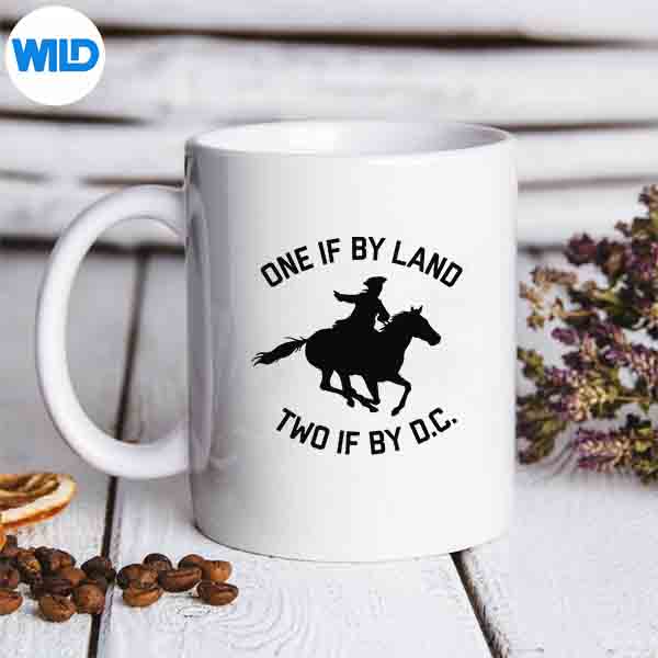 One If By Land Two If By Dc Paul Revere Tyranny Warning Silhouette SVG PNG 6 OneIfByLandTwoIfByDcPaulRevereTyrannyWarningmug
