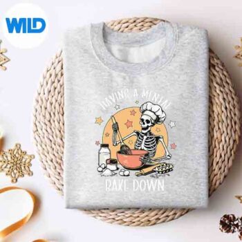 Skeleton Baker Baking Lover Having Atal Bake Down Digital Download 4 SkeletonBakerBakingLoverHavingAtalBakeDownsweater