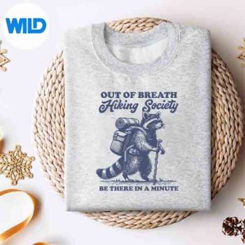 Hiker Out Of Breath Hiking Society Raccoon Hiking SVG PNG Digital Download 4 HikerOutOfBreathHikingSocietyRaccoonHikingsweater