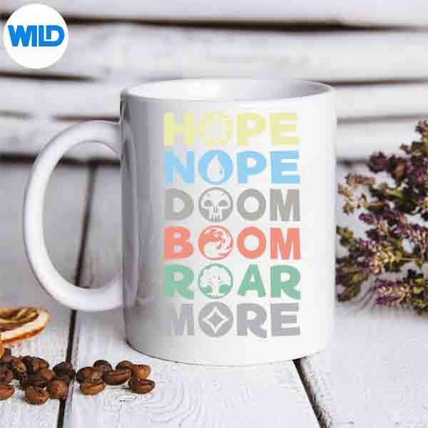 HopeNopeDoomBoomRoarMoremug