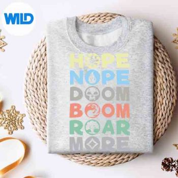 HopeNopeDoomBoomRoarMoresweater