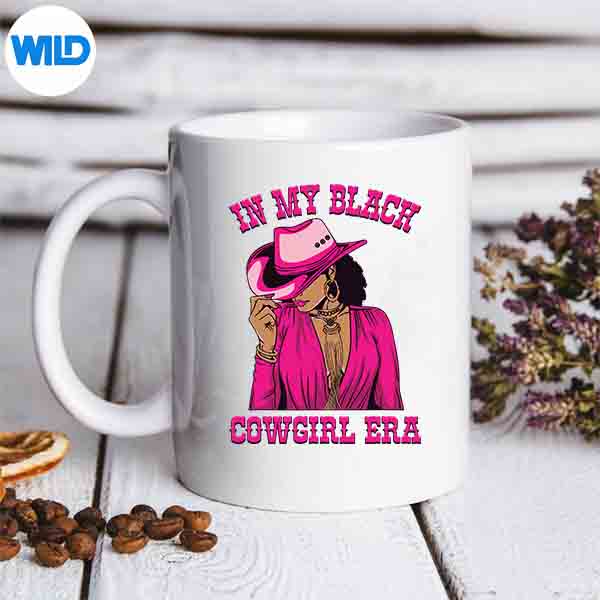 InMyBlackCowgirlEraAfricanAmericanWesternCowgirlsmug