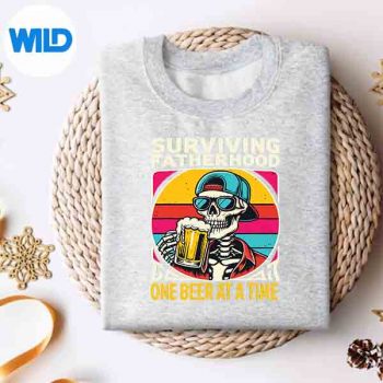 SurvivingFatherhoodOneBeerAtATimeSkeletonDrinkingsweater