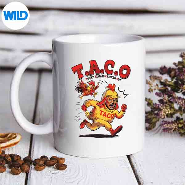 TacoTrumpAlwaysChickensOumug
