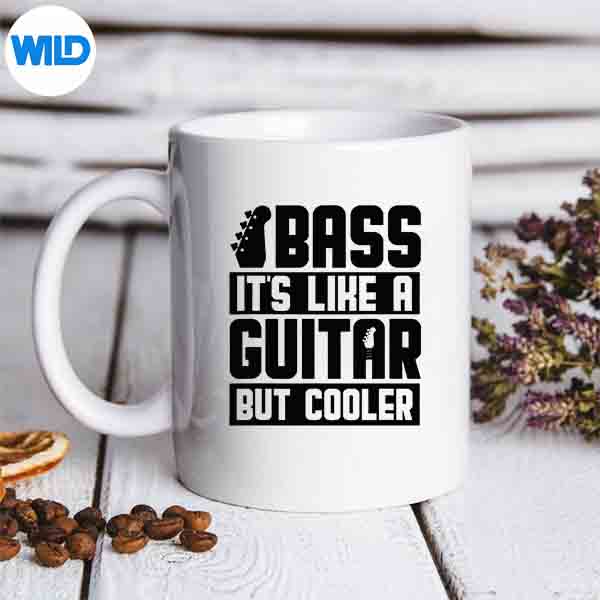 Bass Its Like A Guitar But Cooler SVG PNG Digital Design 7 BassItsLikeAGuitarButCoolermug