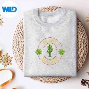 PlantDaddyQuoteSucculentGardenStylesweater