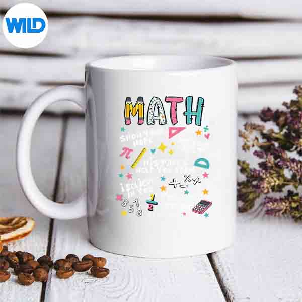 ShowYourWorkMathTeacherFirstDayBackToSchoolmug