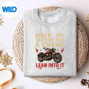BikerWhenLifeThrowsYouACurveMotorcyclesweater