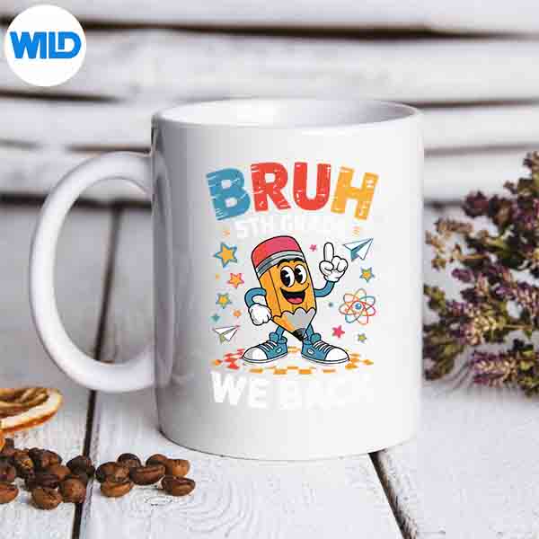 BruhWeBack5thGradeFirstDayOfSchoolBackToSchoolmug